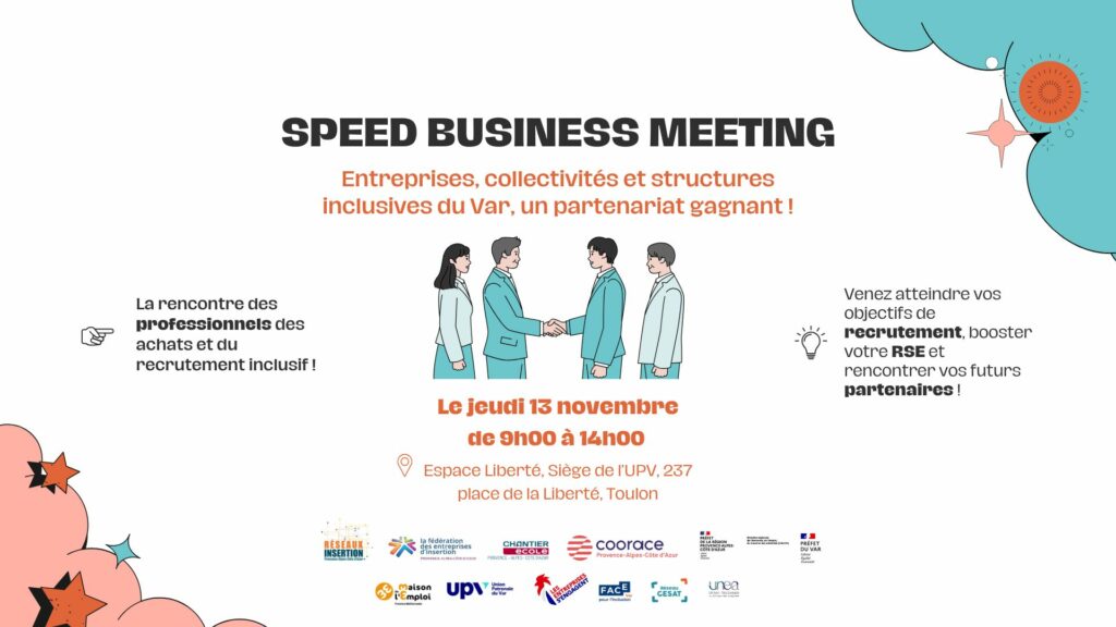 Affiche du Speed Business Meeting dédié aux entreprises, collectivités et structures inclusives du Var, organisé le jeudi 13 novembre à l’Espace Liberté à Toulon autour des achats et du recrutement inclusif.