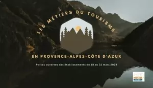 Visuel Réseaux Insertion présentant les métiers du tourisme en Provence-Alpes-Côte d’Azur, avec un paysage de montagne et de lac, et l’annonce de portes ouvertes des établissements du 18 au 31 mars 2024.